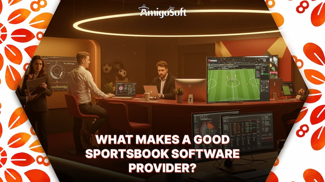 What Makes a Good Sportsbook Software Provider?